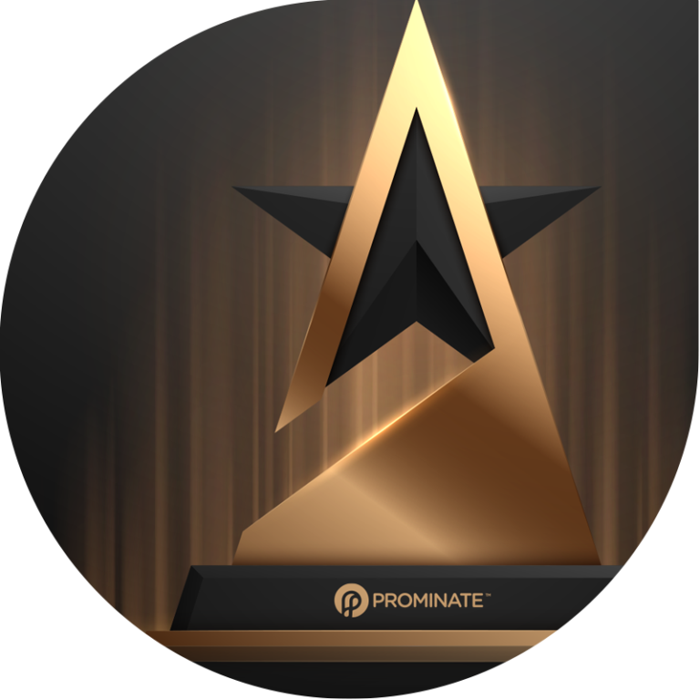 Awards for Prominate and rewards for our clients